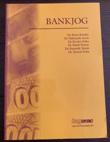 Dr. Petrik Ferenc  (szerk.) - Bankjog