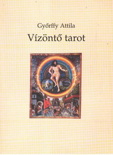 Gy�rffy Attila - V�z�nt� tarot