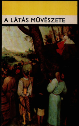 Ren� Berger - A l�t�s m�v�szete I-II.