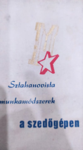 I.I. Szkacskov - Sztahanovista munkamódszerek a szedőgépen