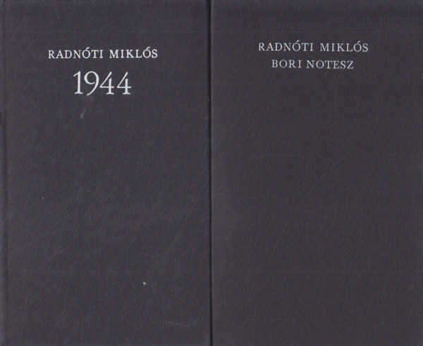 Radn�ti Mikl�s - Bori notesz I-II.