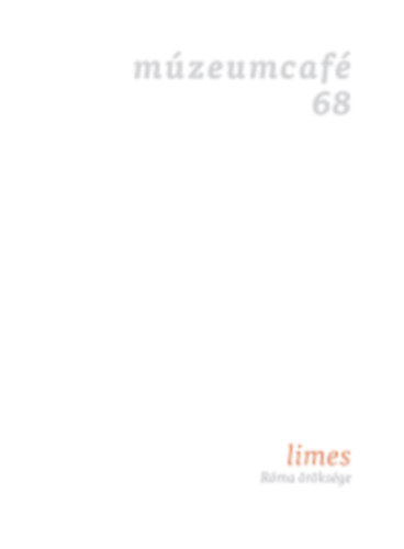 M�zeumcaf� 68 - limes - R�ma �r�ks�ge