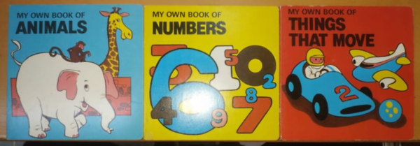 Peter Haddock Ltd. - 3 db My Own Book of: Animals + Numbers + Things That Move