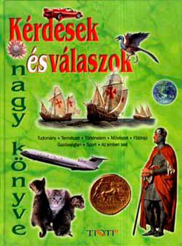 Tioti - Krdsek s vlaszok nagy knyve