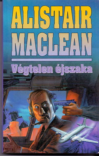 Alistair MacLean - Vgtelen jszaka (Maclean)