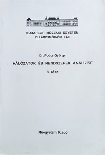 Fodor Gyrgy - Hlzatok s rendszerek analzise 3. rsz