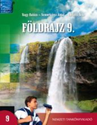 Srfalvi Bla; Nagy Balzs; Dr. Nemerknyi Antal - Fldrajz 9.
