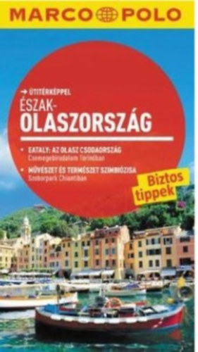 Észak-Olaszország - Marco Polo