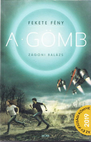Zgoni Balzs - Fekete fny 1. - A Gmb