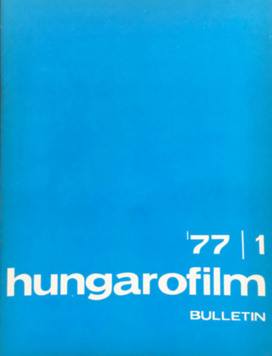 Stark Gyrgy  (szerk.) - Hungarofilm Bulletin - 1977/1