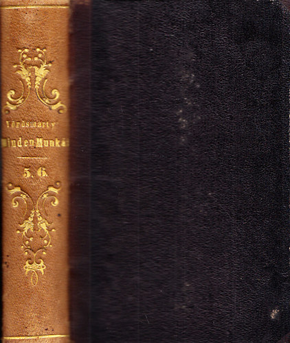 Vrsmarty Mihly - Vrsmarty minden munki V-VI. (Egy ktetben)