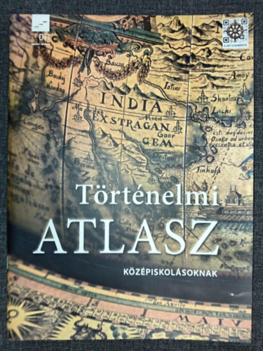 Történelmi atlasz - középiskolásoknak