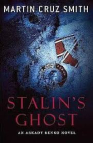 Martin Cruz Smith - Stalin's Ghost