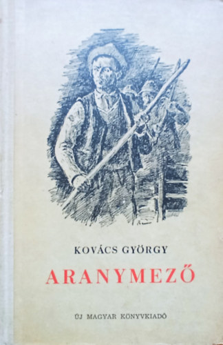 Kovcs Gyrgy - Aranymez