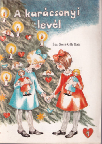 Szent-Gly Kata - A karcsonyi levl