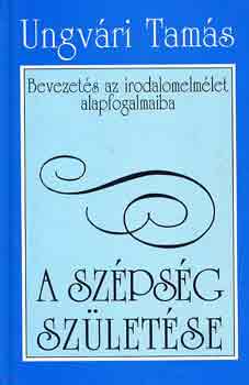 Ungv�ri Tam�s - A sz�ps�g sz�let�se