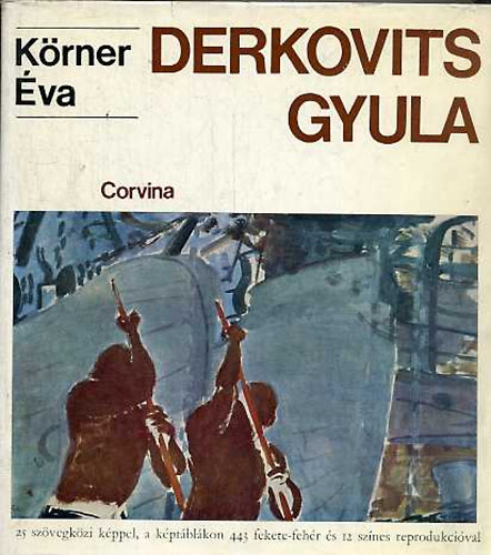 Krner va - Derkovits Gyula
