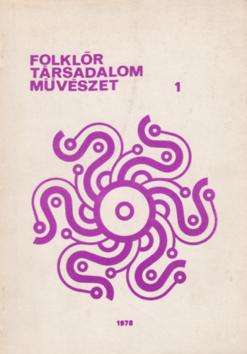 Folklór Társadalom Művészet 1