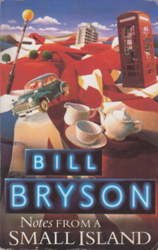 Bill Bryson - Notes from a Small Island