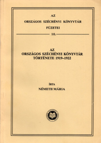 Nmeth Mria - Az Orszgos Szchnyi Knyvtr trtnete, 1919-1922