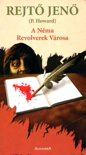Rejt Jen  (P. Howard) - A Nma Revolverek Vrosa