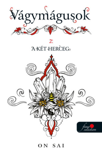 On Sai - V�gym�gusok 2. - A k�t herceg