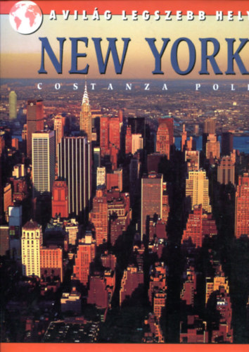 Costanza Poli - New York - A vil�g legszebb helyei