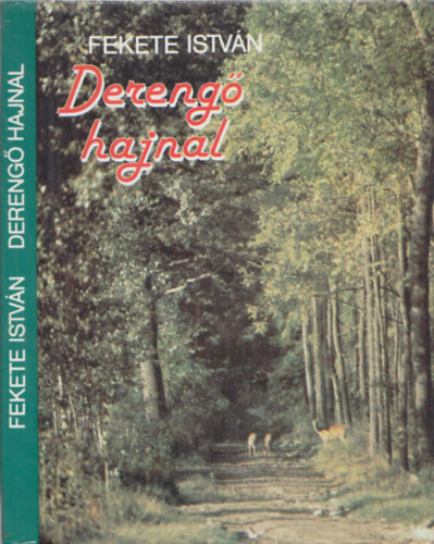 Fekete Istvn - Dereng hajnal