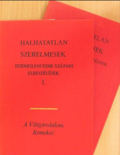Csehov Anton - Halhatatlan szerelmesek I-II.  (Tizenkilencedik sz�zadi elbesz�l�sek)