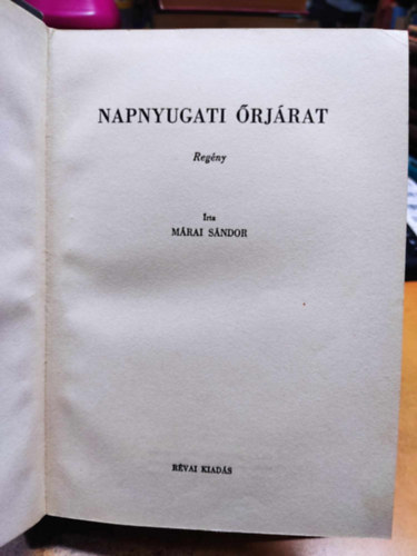 Márai Sándor - Napnyugati őrjárat - vászonkötés