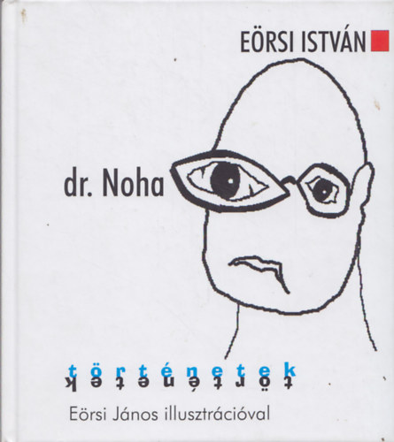 Ersi Istvn - dr. noha -trtnetek