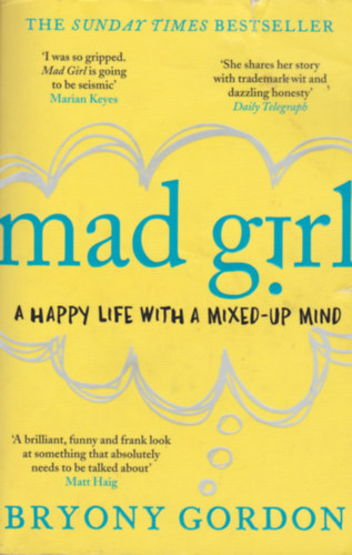 Bryony Gordon - Mad Girl