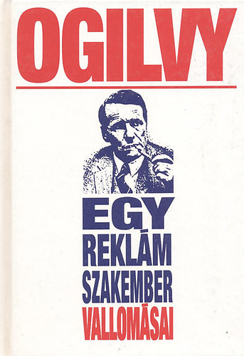 David Ogilvy - Egy reklmszakember vallomsai