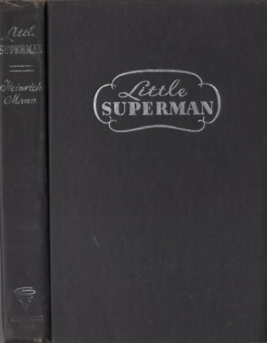 Heinrich Mann - Little Superman