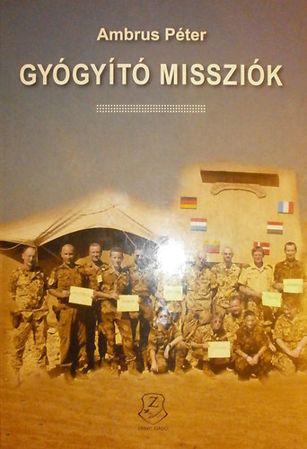 Dr. Ambrus P�ter - Gy�gy�t� misszi�k