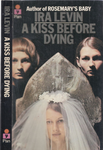 Ira Levin - A Kiss Before Dying