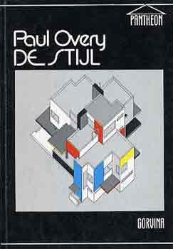 Paul Overy - De Stijl