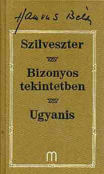Hamvas Béla - Szilveszter-Bizonyos tekintetben-Ugyanis