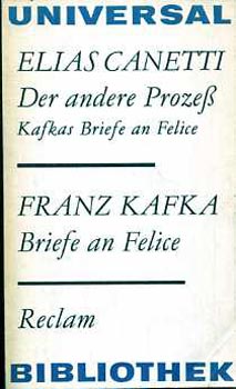 Elias-Kafka Franz Canetti - Der andere prozess-Briefe an Felice
