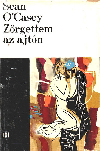 Sean O'Casey - Zrgettem az ajtn