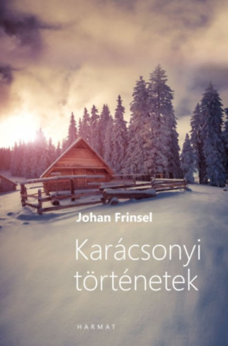 Johan Frinsel - Karcsonyi trtnetek