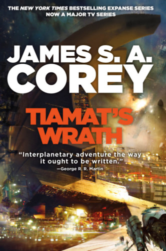 James S. A. Corey - Tiamat's Wrath