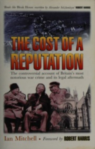 Ian Mitchell - The Cost of a Reputation