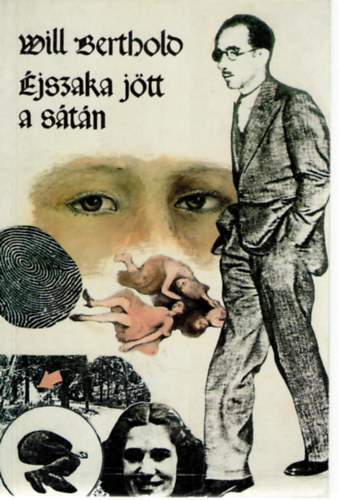 Will Berthold - Éjszaka jött a sátán