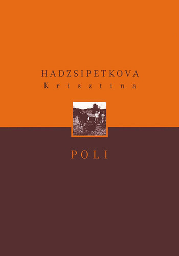 Hadzsipetkova Krisztina - Poli (magyar-bolg�r nyelv�)