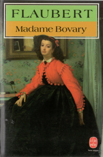 Gustave Flaubert - Madame Bovary