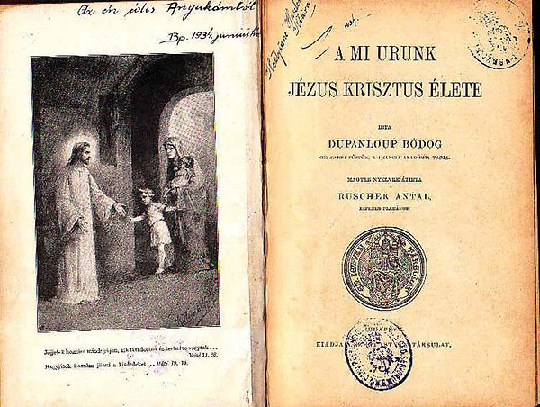 Dupanloup Bdog - A mi urunk Jzus Krisztus lete