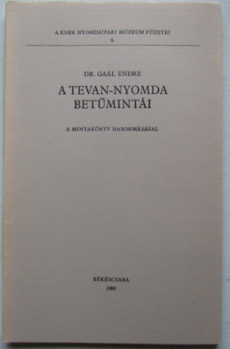 Gal Endre dr. - A Tevan-nyomda betminti