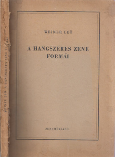 Weiner Le - A hangszeres zene formi