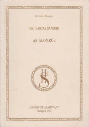 Dr. Varjas Sndor - Az lomrl - Feud lomelmlete